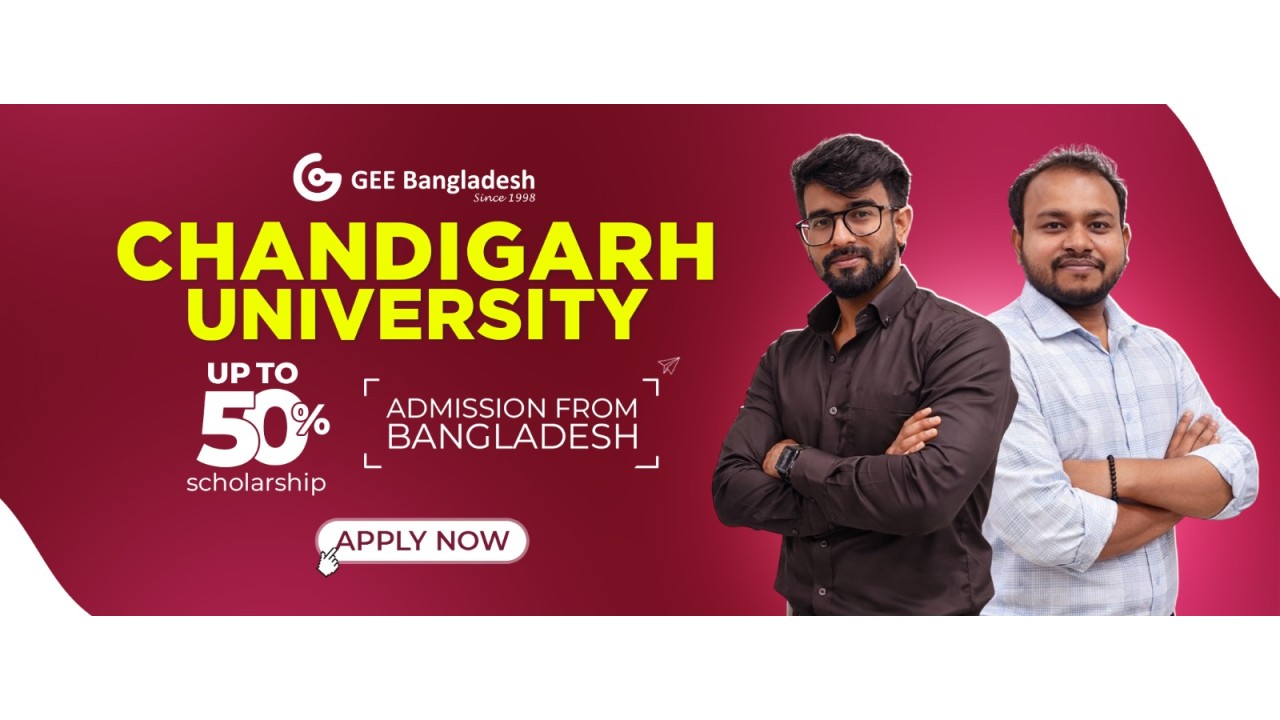 Study In India | Chandigarh University | GEE Bangladesh