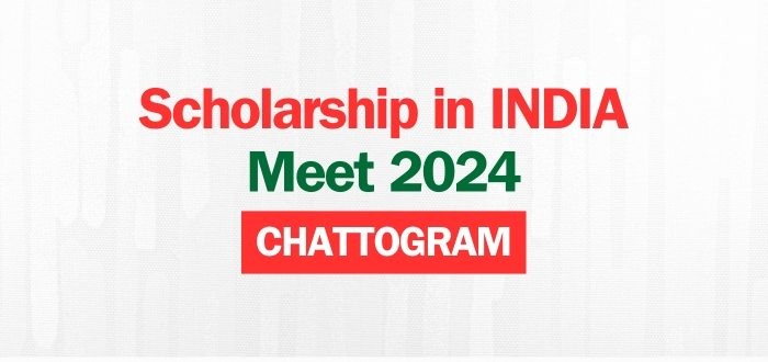 Scholarship in India Meet 2024 in Chattogram