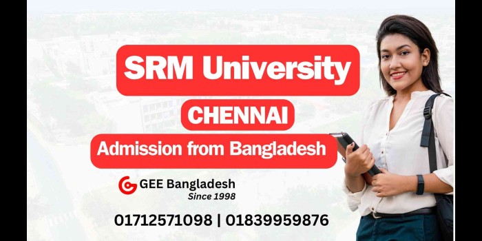 SRM University Chennai India Admission from Bangladesh